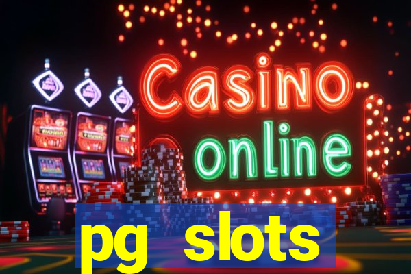 pg slots porcentagem agora